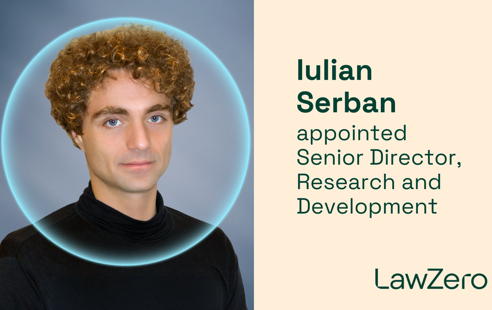 LawZero Appoints Iulian Serban as Senior Director, Research & Development