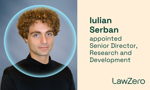 LawZero Appoints Iulian Serban as Senior Director, Research & Development